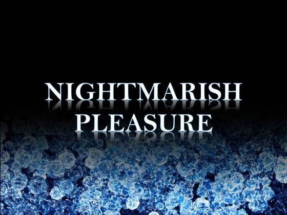 Cover of NIGHTMARISH PLEASURE