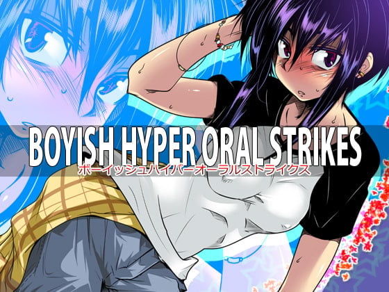 Cover of BOYISH HYPER ORAL STRIKES